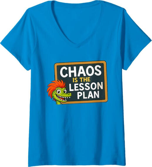Merch: Chaos is the Lesson Plan (T-Shirt)